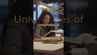 Top 10 best Universities of Pakistan in 2024 #shorts #youtubeshorts #university #pakistan