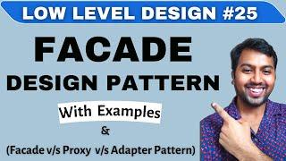 25. Facade Design Pattern with Example | Facade Low Level Design Pattern | Facade Pattern LLD Java