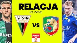 GKS TYCHY 2:2 MIEDŹ LEGNICA | 1. LIGA | RELACJA NA ŻYWO