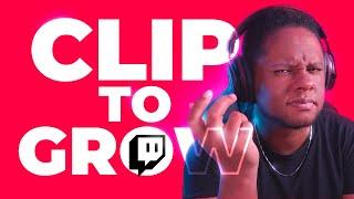 Grow a Twitch Channel Using Clips - Part: 1 HOW