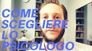 Come scegliere lo psicologo [psicoterapeuta]