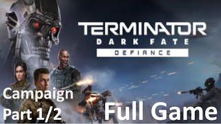 Terminator: Dark Fate Defiance - Full Game Part 1/2 Campaign Walkthrough - No Commentary Gameplay