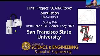 SFSU Engr 869 Robotics Project of Ryan J. Hartnett, Instructor: Dr. Azadi, Spring 2024