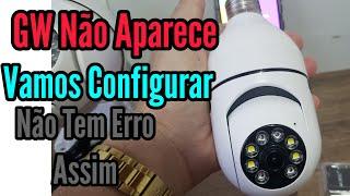 Gw da Camera não Aparece ,como configurar