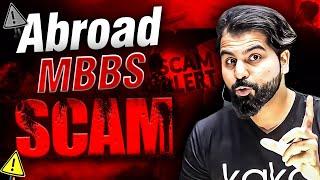 Abroad MBBS Scam Alert! | Save Your Career Before It’s Too Late! ⏳