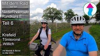 NiederRheinroute Rundkurs E | Teil 6 | Krefeld - Tönisvorst - Willich