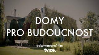 Domy pro budoucnost (dokumentární film)