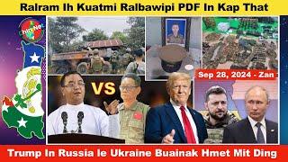 Sep 28 Zan: Trump In Ukraine le Russia Buainak Tifel Dingin Kam. SAC In Remdaihnak Thu Relsuak Lala