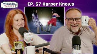 Harper Knows | Ep 57