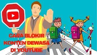 3 langkah Cara Blokir Konten Dewasa di Youtube