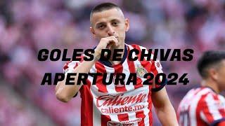 Todos los goles de chivas apertura 2024