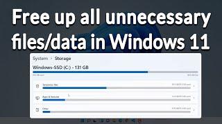 How to free up disk space in Windows 11 | Clean unused files/data