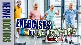 Exercises for Neuropathy (No Narration) - The Nerve Doctors