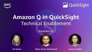 Deep Dive on Amazon Q in QuickSight: Technical Enablement (May 2024 webinar)