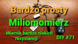 Miernik niskich rezystancji, prosty i dokładny układ [DIY #71]