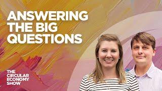 Answering the big questions: An Ellen MacArthur Foundation round table