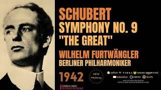 Schubert - Symphony No. 9 "The Great" (recording of the Century: Wilhelm Furtwängler, Berlin 1942)