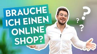 Brauchen Sie einen Online-Shop?