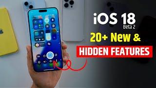 iOS 18 Beta 2 20+ New & Hidden Features