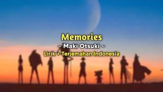 Memories - Maki Otsuki | One Piece Ending Song 1 | Lirik + Terjemahan Indonesia