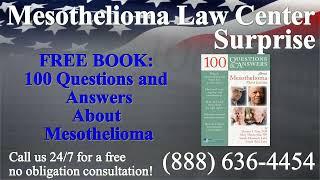 Surprise, AZ - Mesothelioma & Asbestos - Lawyer | Attorney | Lawsuit - (Lung Cancer, Asbestosis)