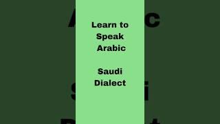 Learn to Speak Arabic (Lesson 3)