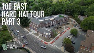 Part 3 - 100 East Development Tour Cos Cob CT | Mike Parelli Greenwich Real Estate