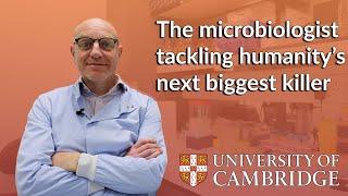 The microbiologist tackling humanity’s next biggest killer