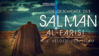 Salman Al-Farisi ᴴᴰ ┇ Helden des Islam ┇ BDI