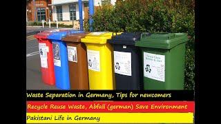 Waste Separation in Germany, Tips for Newcomers, Recycle Reuse Waste,  Abfall, Save environment