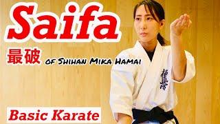 [FULL TUTORIAL] Saifa 最破/ KATA 型 / Martial Arts for beginners