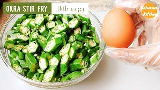 Okra Stir Fry With Eggs Recipe | Okra & Eggs Recipe | Nolwenn Kitchen