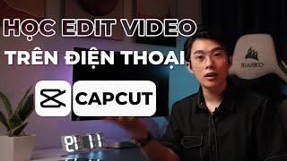 Hướng dẫn A-Z CAPCUT  -  Phần mềm Edit hiệu ứng siêu đỉnh trên điện thoại | QuạHD