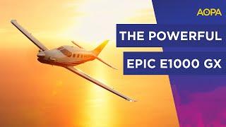 What it's like to fly the Epic E1000 GX