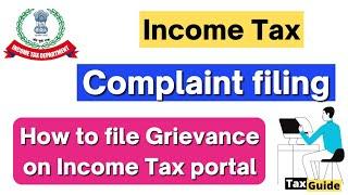 How to file grievance on new Income Tax portal | Income Tax refund grievance | Income Tax complaint