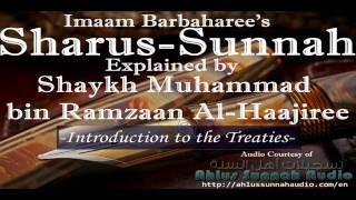 [Introduction] Imaam Barbaharee's Sharus-Sunnah Explained by Shaykh Muhammad bin Ramzaan Al-Haajiree