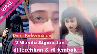 Kasihan!! Demi Kehormatan 2 Wanita Cantik Afghanistan di t3mb4k Ayahnya..Penyebabnya Sungguh Miris