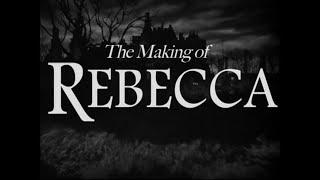 The Making of Hitchcock's 'Rebecca'