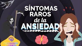 ¿Los has sentido? Los 19 SÍNTOMAS más RAROS de la ANSIEDAD que debes conocer