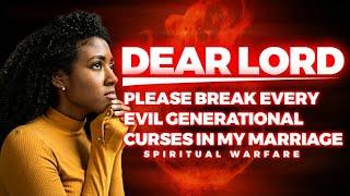 Breaking Evil Generational Curses In Your Marriage: Free Yourself & Your spouse from family legacies