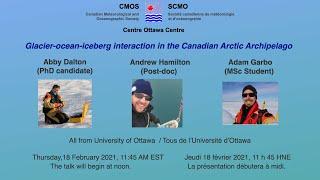 Glacier-ocean-iceberg interaction in the Canadian Arctic Archipelago - Dalton, Hamilton, Garbo