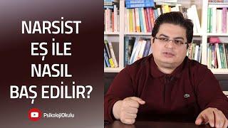 Narsist Eş ile Nasıl Baş Edilir? | Sizden Gelen Sorular