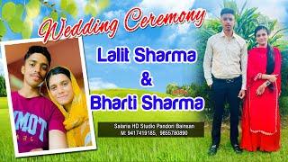 LIVE  WEDDING CEREMONY II LALIT SHARMA & BHARTI SHARMA II SALARIA STUDIO,  M: 98557-80890