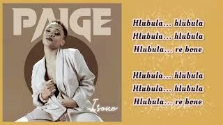 PAIGE-HLUBULA( FEATURING MUKOSI)