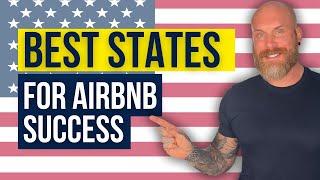 7 Of The Best States to Start Airbnb in 2024!