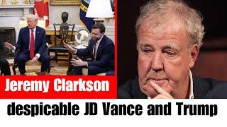 Jeremy Clarkson blasts ‘despicable’ JD Vance and Trump following ‘random countries’ jibe at Britain