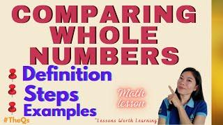 COMPARING WHOLE NUMBERS | DEFINITION| STEPS | EXAMPLES| TheQsAcademy