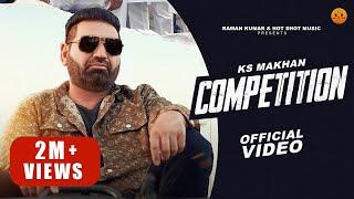 COMPETITION (Official Video) - Ks Makhan |Laddi Gill |Punjabi Song 2023 |