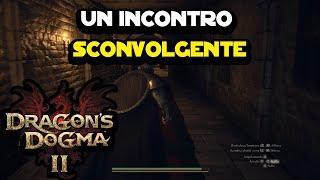 Soluzione Un incontro sconvolgente su Dragon's Dogma 2