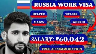 high-paying Russia  work permit visa | Abhishesh Punddir